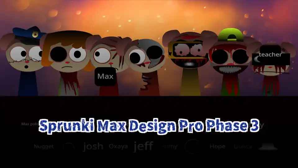 Sprunki Max Design Pro Phase 3