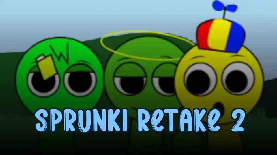 Sprunki Retake 2