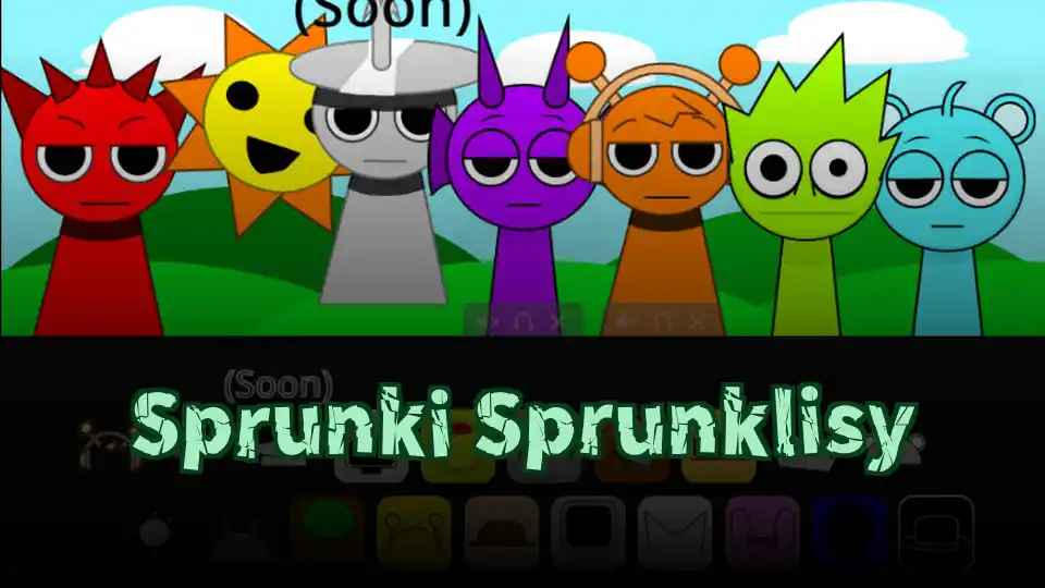 Sprunki Sprunklisy