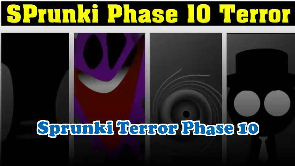 Sprunki Terror Phase 10