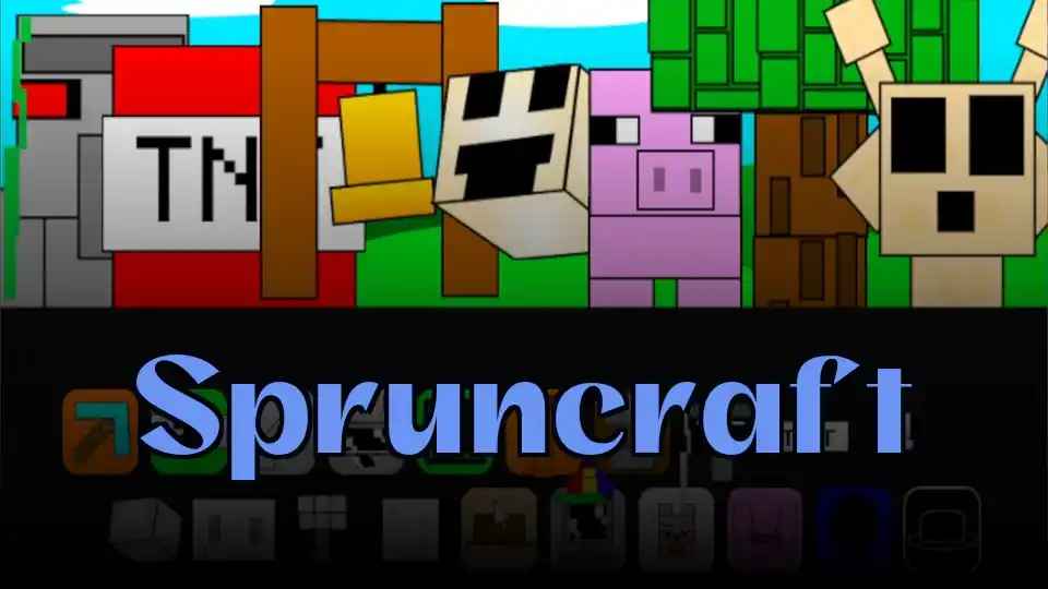 Spruncraft