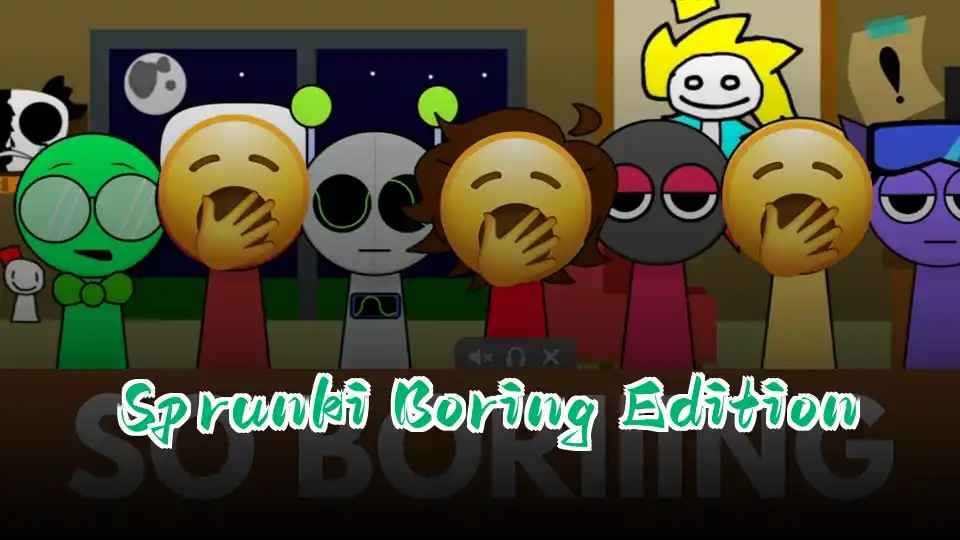 Sprunki Boring Edition