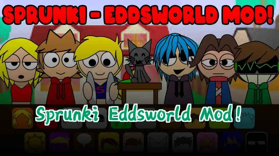 Sprunki Eddsworld Mod!