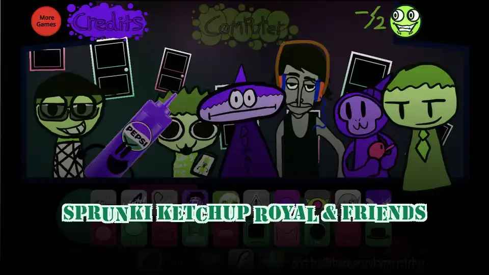 Sprunki Ketchup Royal & Friends