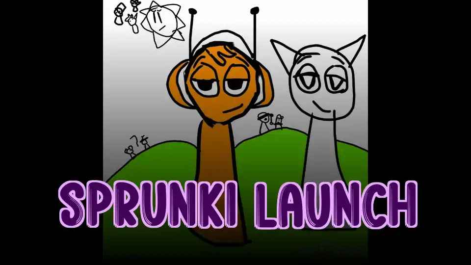 Sprunki Launch