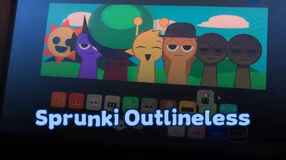 Sprunki Outlineless