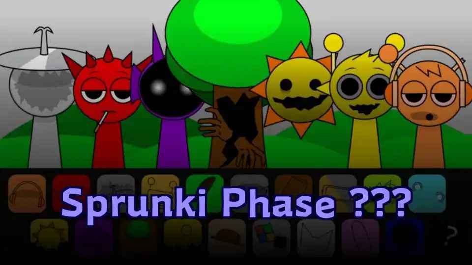 Sprunki Phase ???