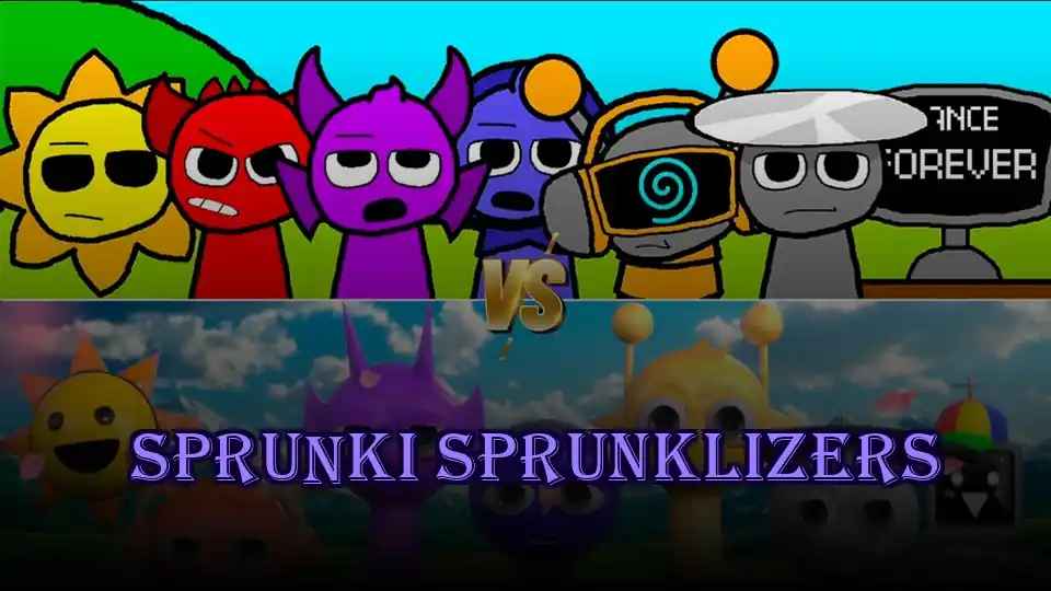 Sprunki Sprunklizers