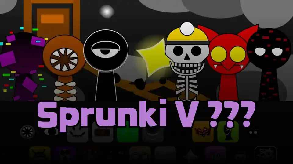 Sprunki V ???