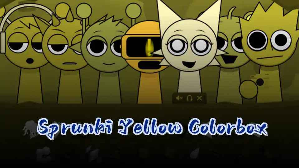 Sprunki Yellow Colorbox