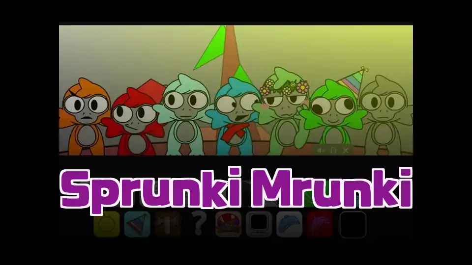 Sprunki Mrunki