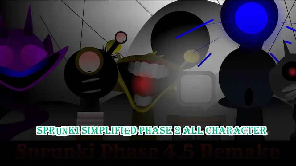 Sprunki Simplified Phase 2 All Character
