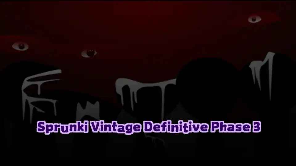 Sprunki Vintage Definitive Phase 3
