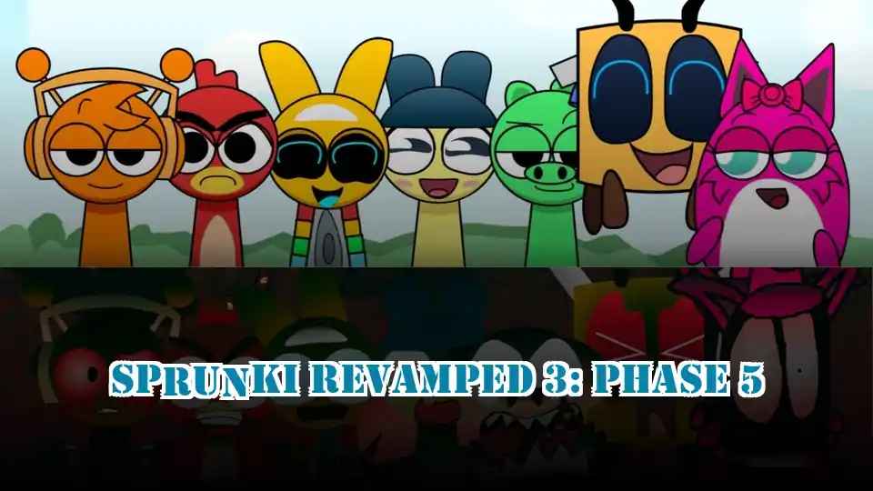 Sprunki Revamped 3: Phase 5