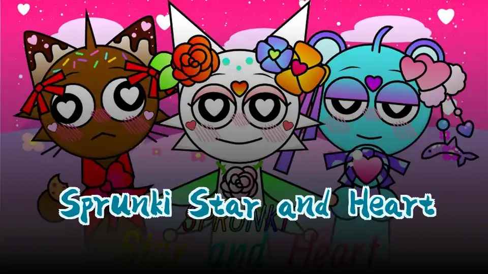 Sprunki Star and Heart