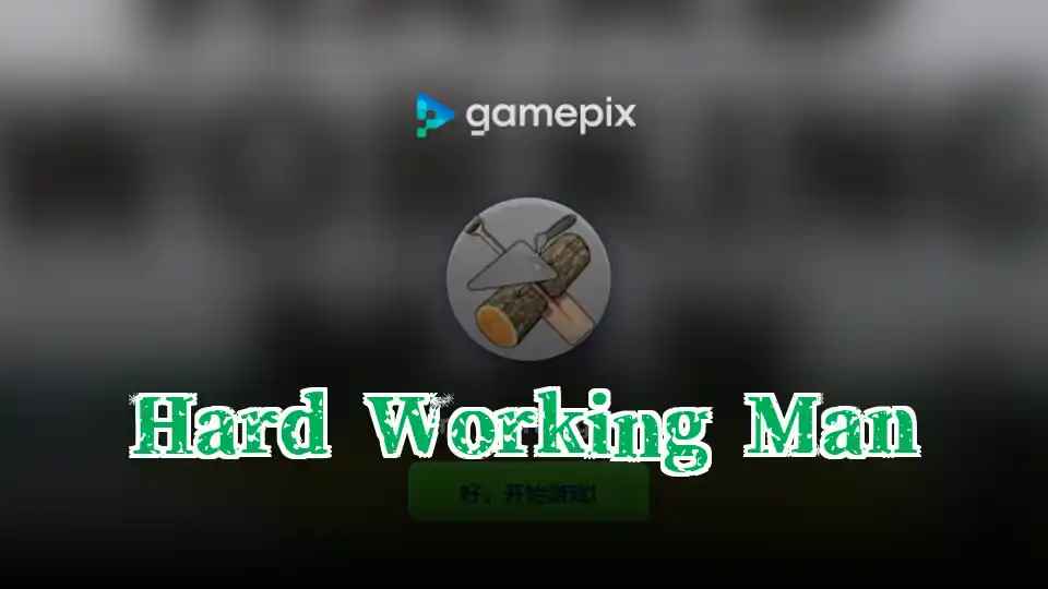 Hard Working Man