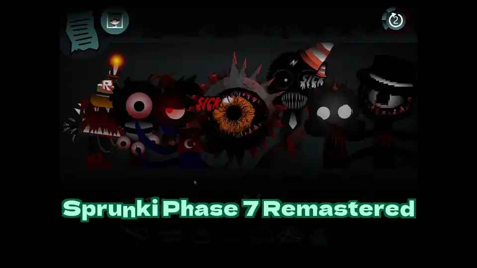 Sprunki Phase 7 Remastered