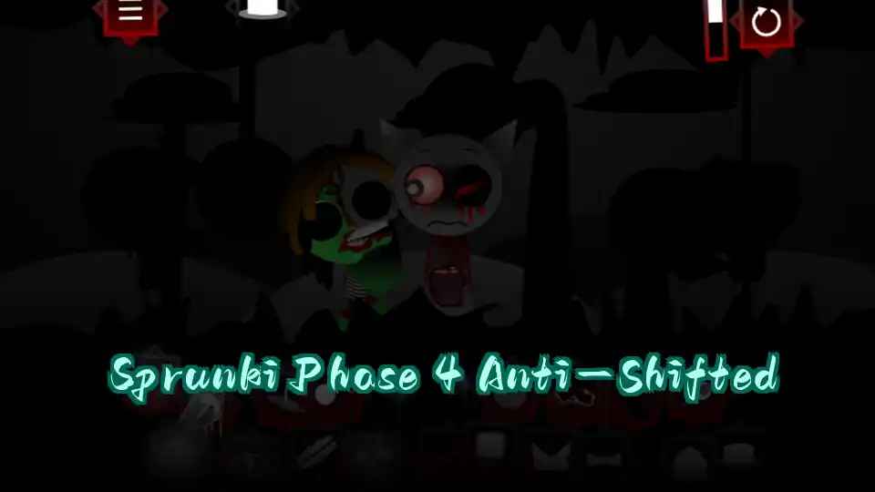 Sprunki Phase 4 Anti-Shifted