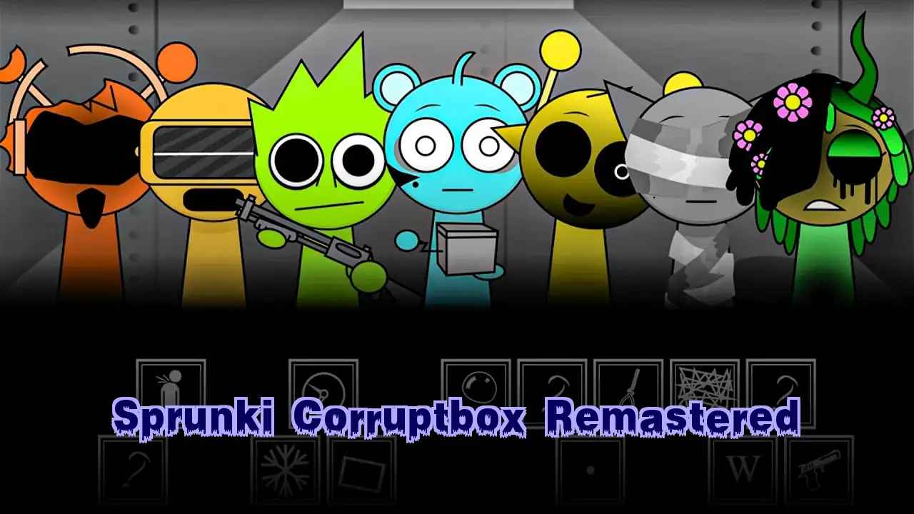 Sprunki Corruptbox Remastered