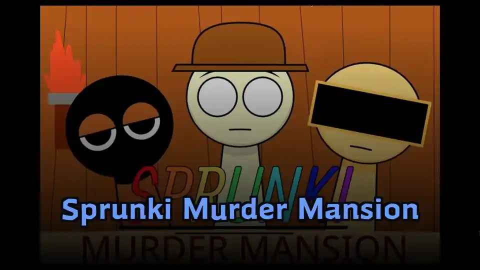 Sprunki Murder Mansion