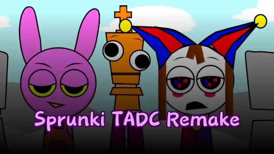 Sprunki TADC Remake