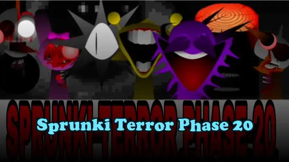 Sprunki Terror Phase 20