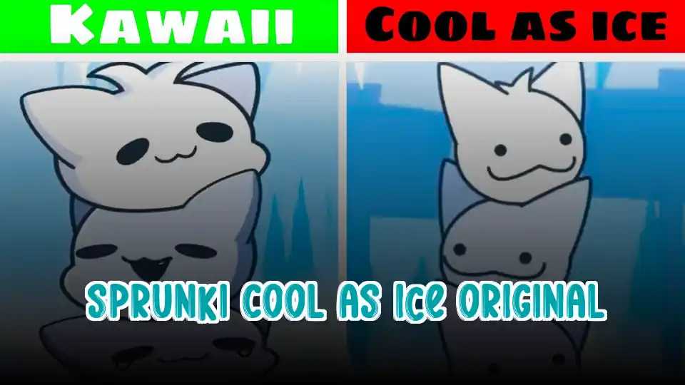 Sprunki Cool As Ice Original