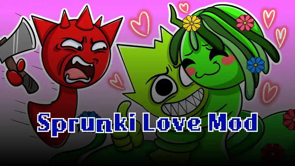 Sprunki Love Mod