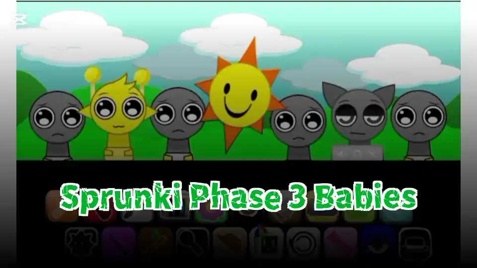 Sprunki Phase 3 Babies