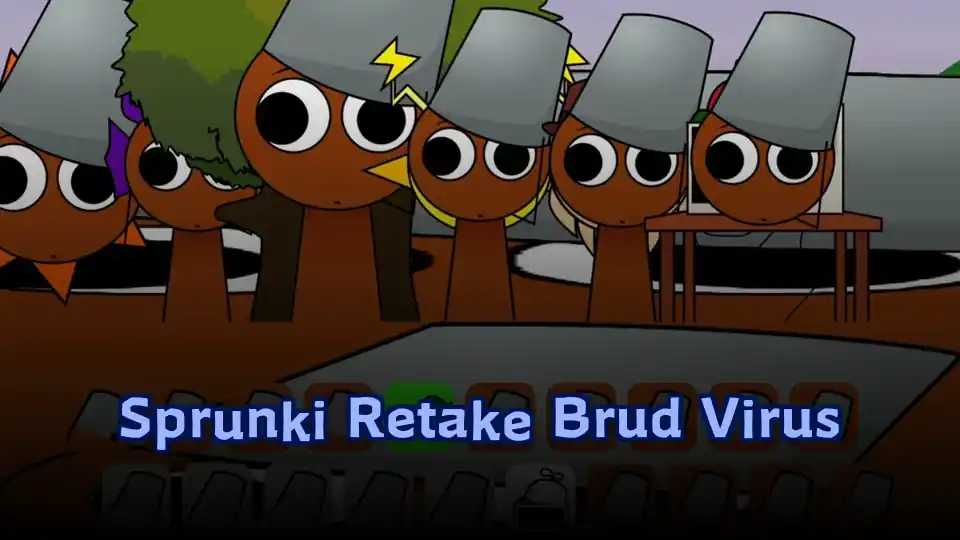 Sprunki Retake Brud Virus