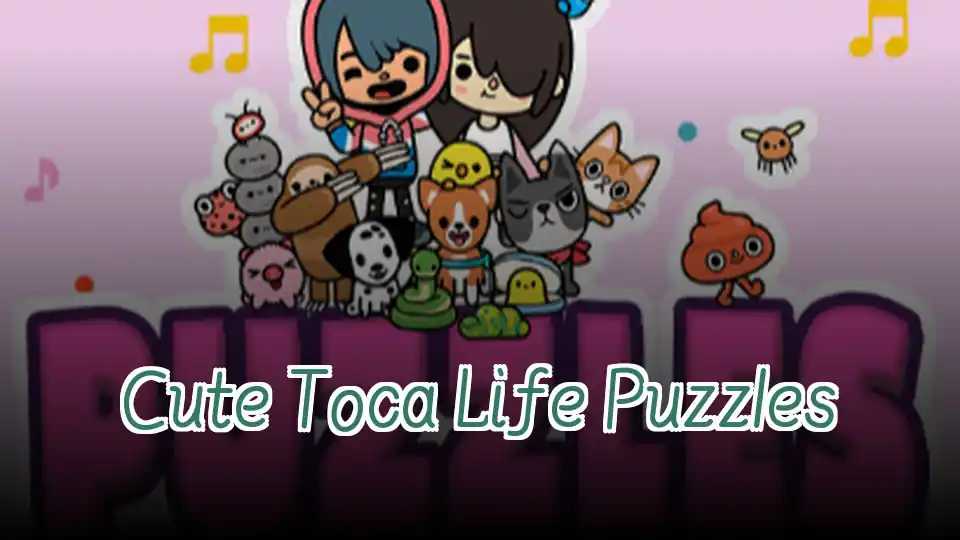 Cute Toca Life Puzzles