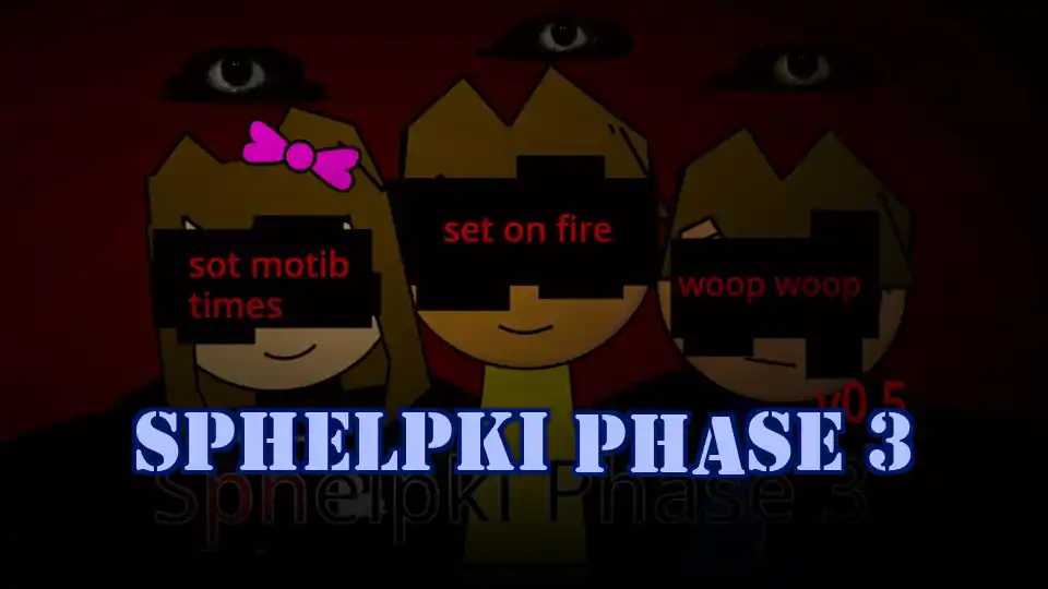 Sphelpki Phase 3