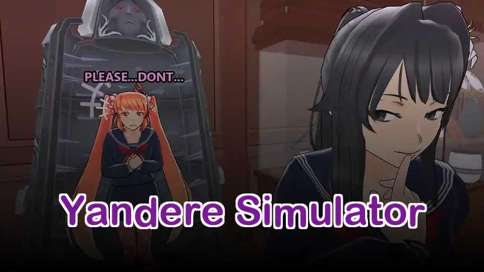 Yandere Simulator