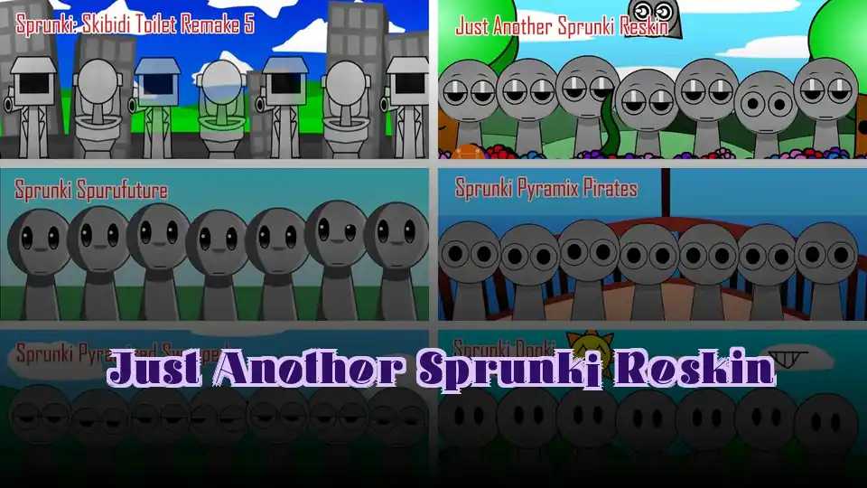 Just Another Sprunki Reskin