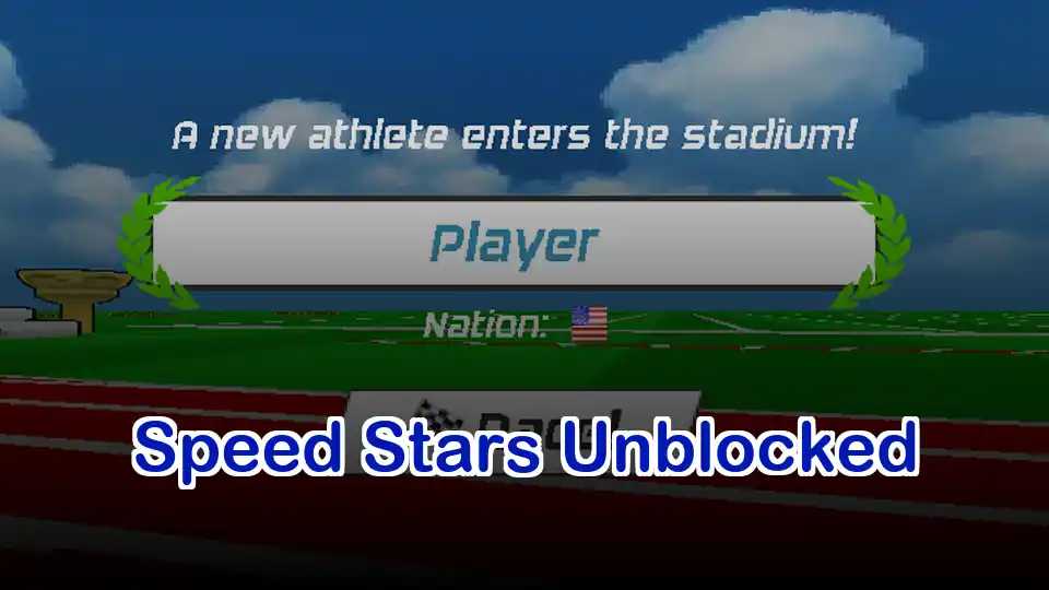 Speed Stars Unblocked