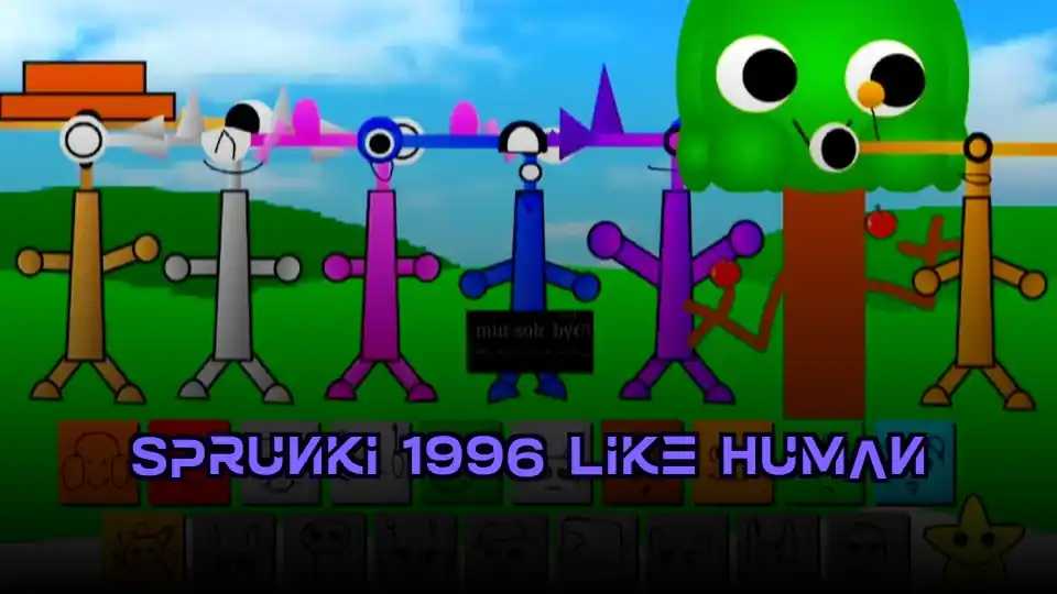 Sprunki 1996 Like Human