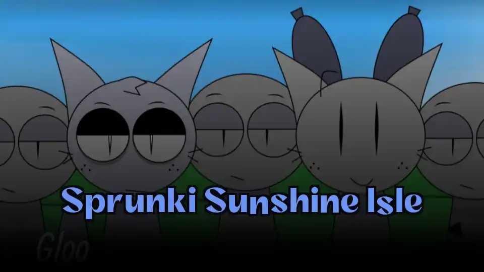 Sprunki Sunshine Isle