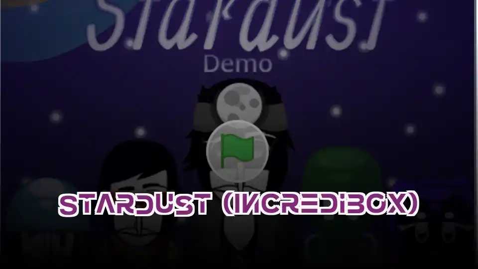 Stardust (Incredibox)