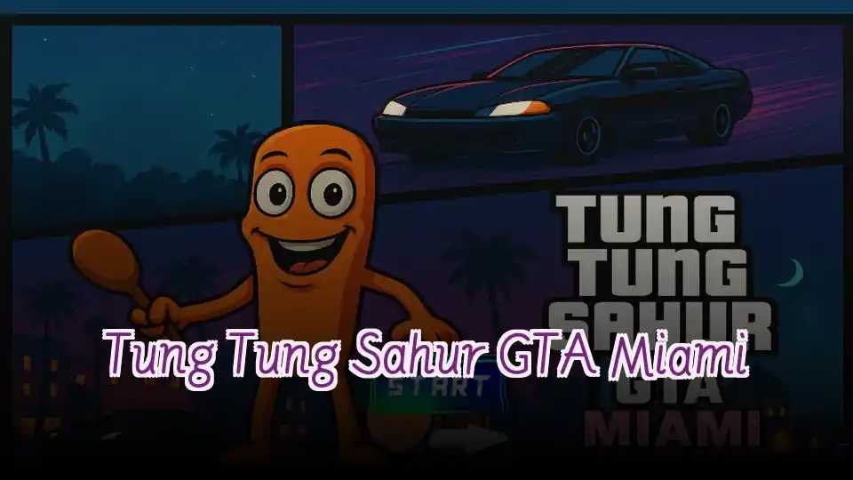 Tung Tung Sahur GTA Miami