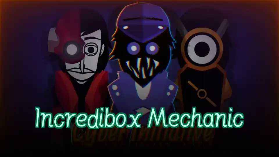 Incredibox Mechanic