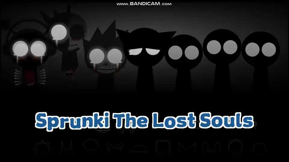 Sprunki The Lost Souls