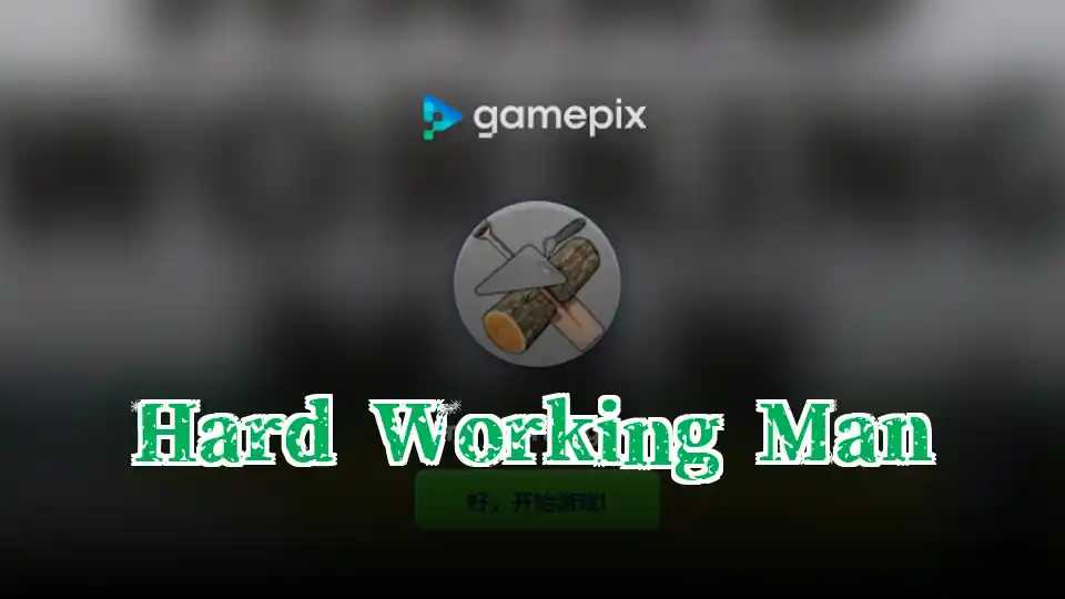 Hard Working Man