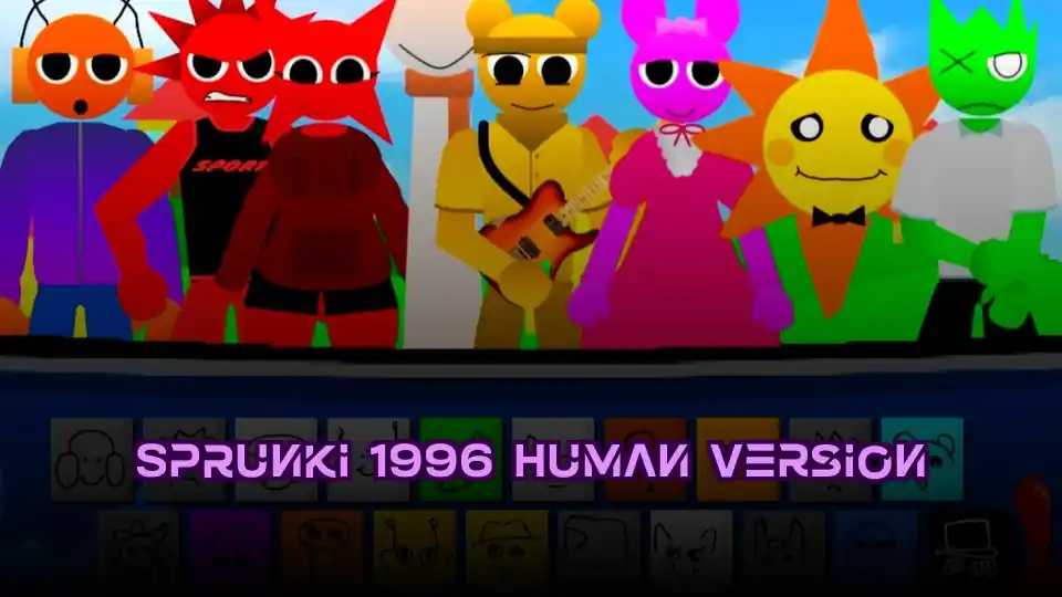 Sprunki 1996 Human Version