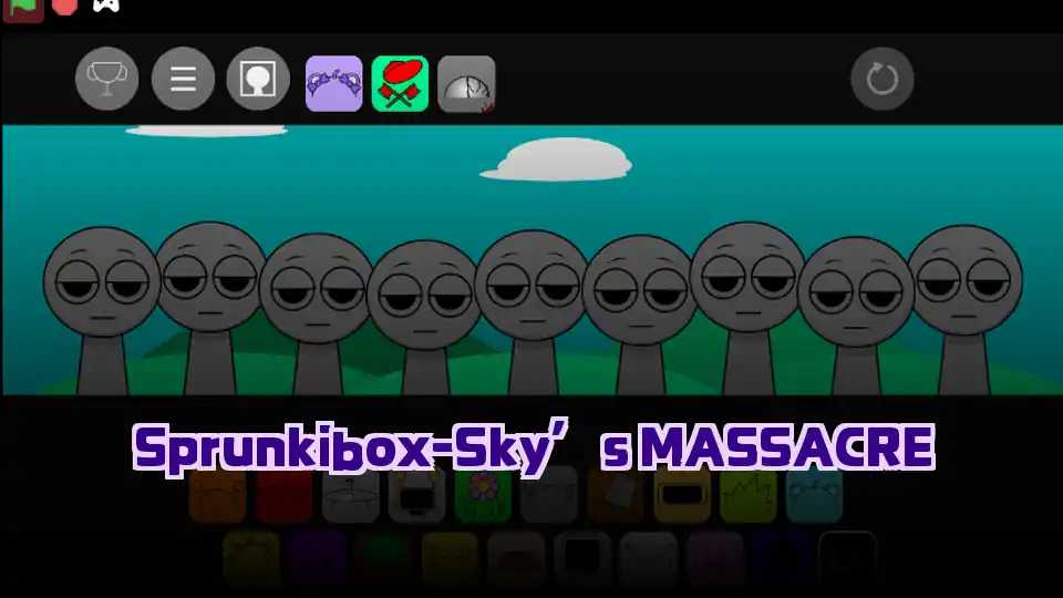 Sprunkibox-Sky’s MASSACRE