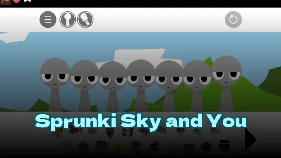 Sprunki Sky and You
