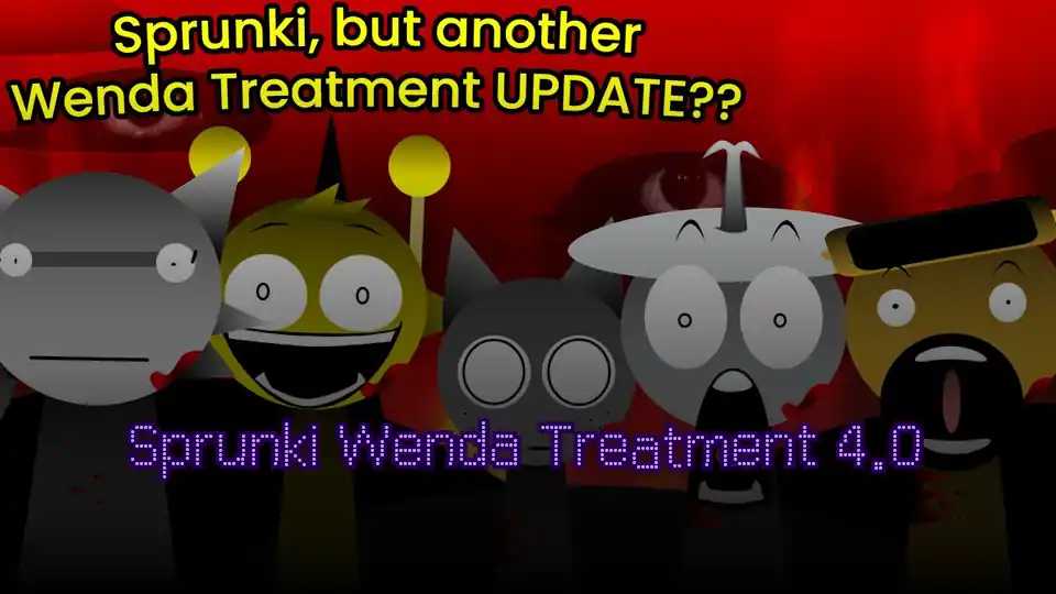 Sprunki Wenda Treatment 4.0
