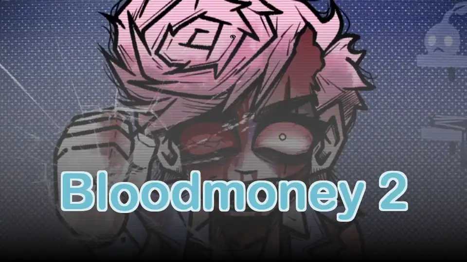 Bloodmoney 2