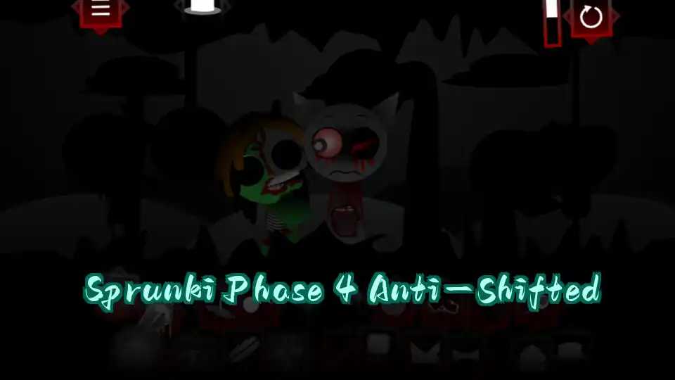 Sprunki Phase 4 Anti-Shifted