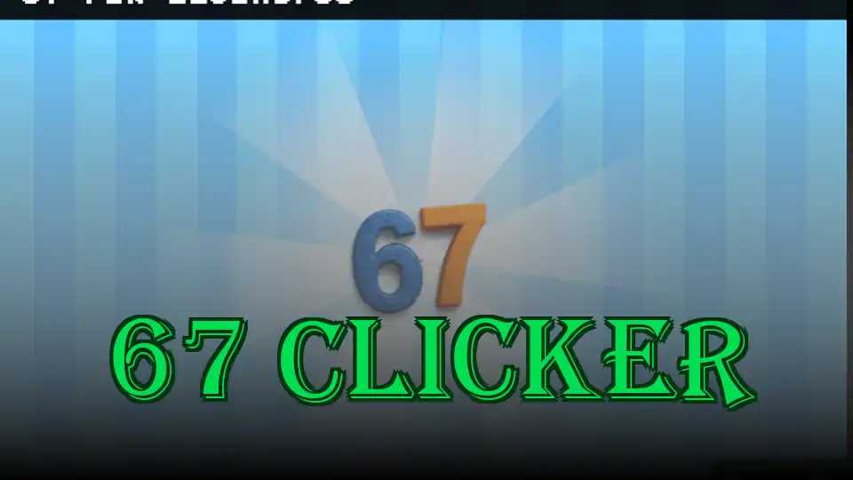 67 Clicker