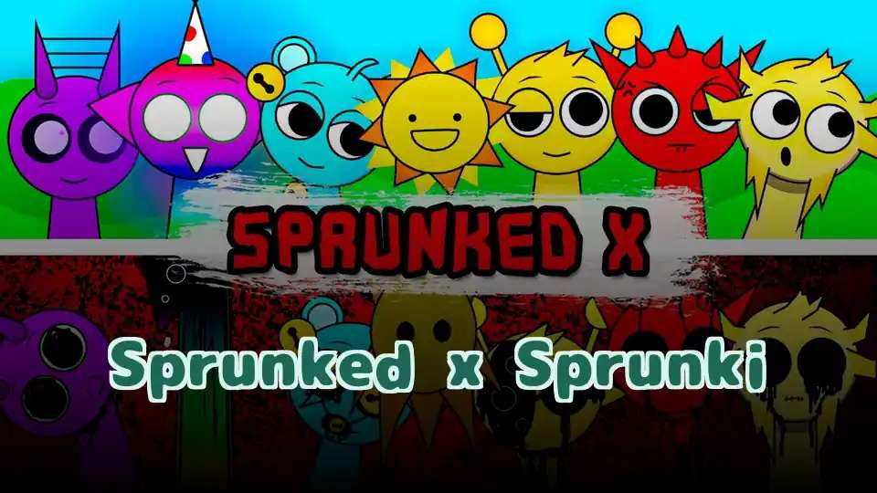 Sprunked x Sprunki